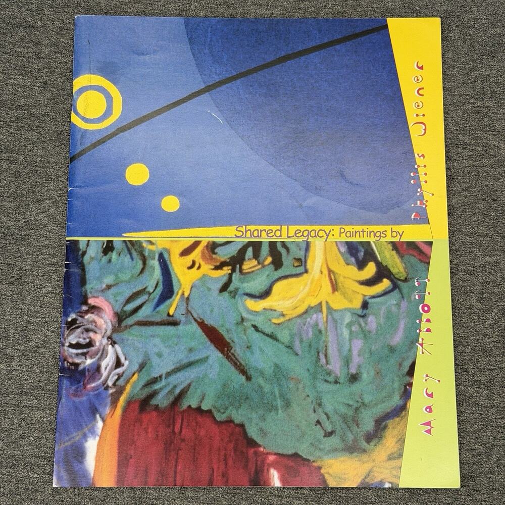 2001 Shared Legacy Paintings by Mary Abbott Phyllis Wiener Exhibition Catalogue
